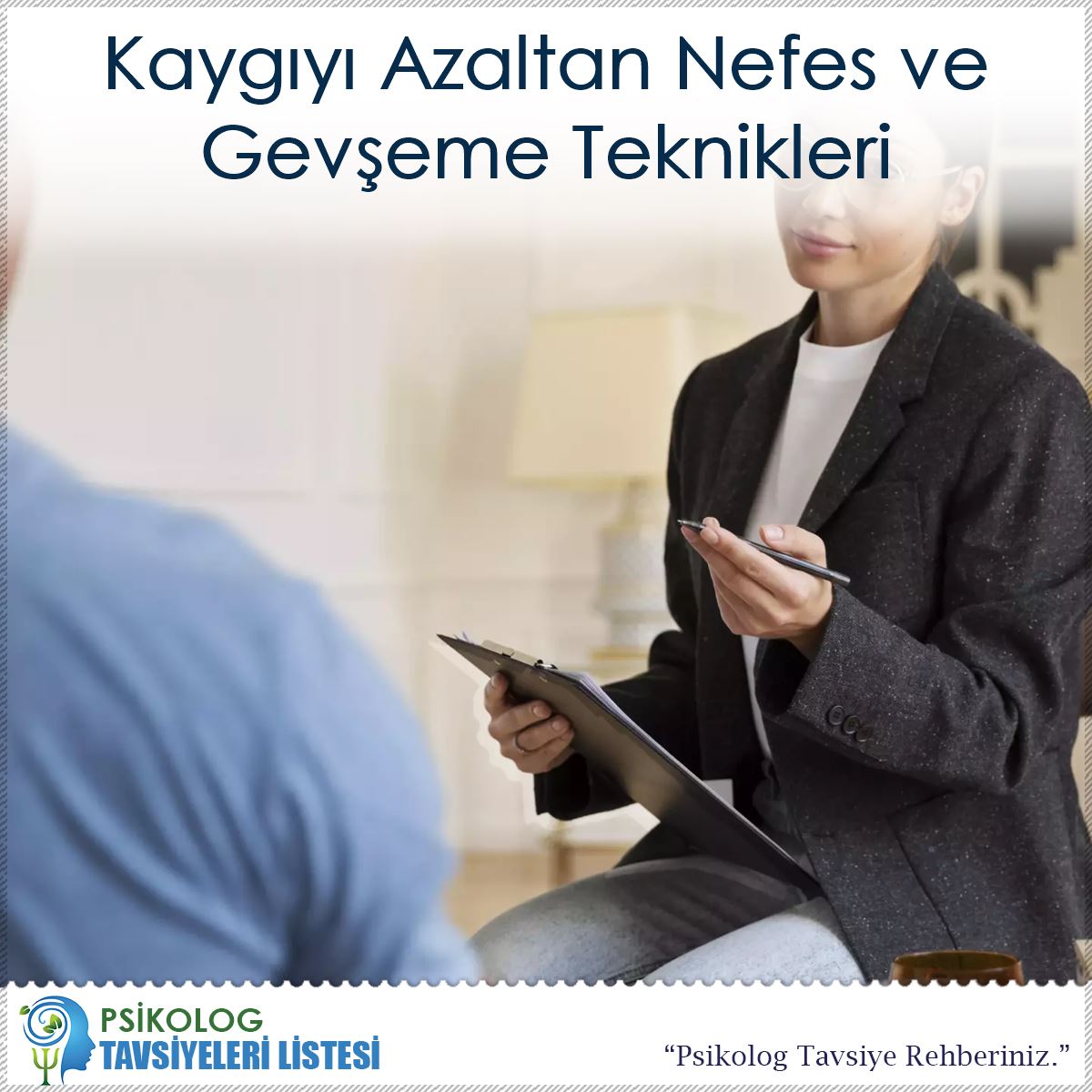 Kaygıyı Azaltan Nefes ve Gevşeme Teknikleri