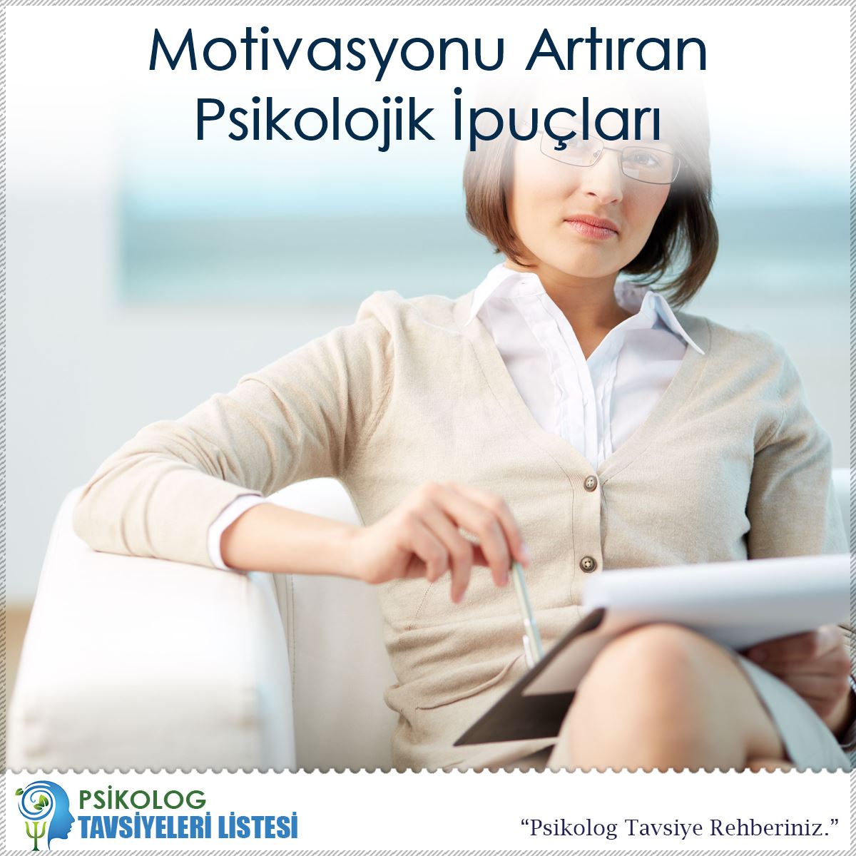 Motivasyonu Artıran Psikolojik İpuçları