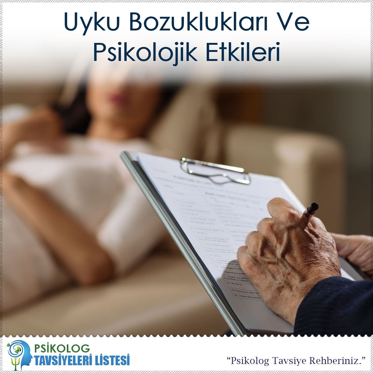 Uyku Bozuklukları Ve Psikolojik Etkileri