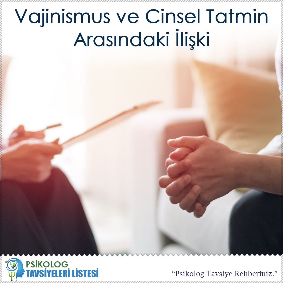 Vajinismus ve Cinsel Tatmin Arasındaki İlişki
