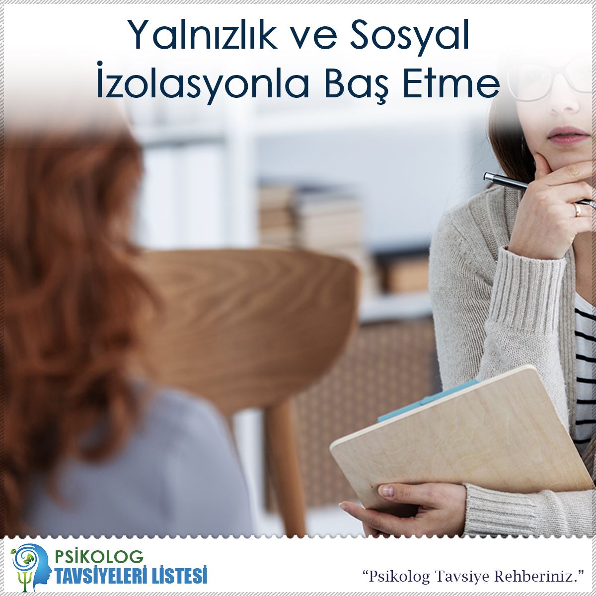 Yalnızlık ve Sosyal İzolasyonla Baş Etme